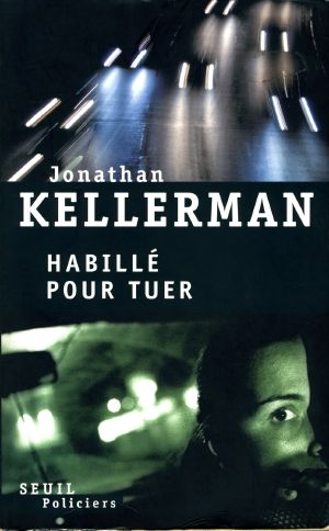 [Alex Delaware 22] • Habillé Pour Tuer
